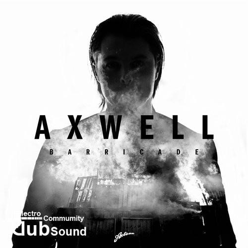 Axwell - Barricade (Club Mix).jpg