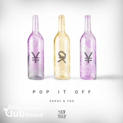 Ookay & YDG - Pop It Off (Original Mix).jpg