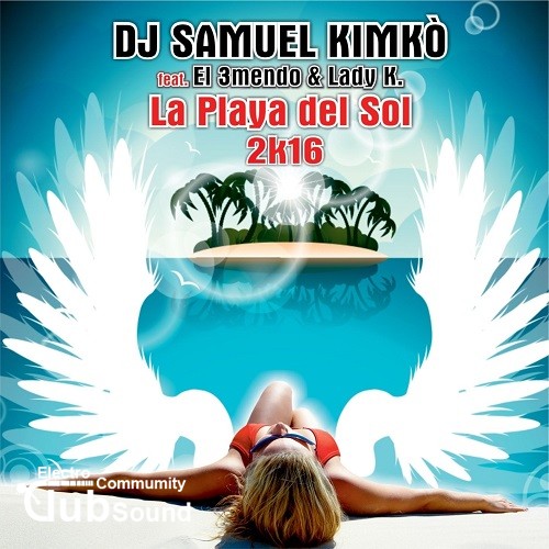 DJ Samuel Kimko feat. El 3mendo, Lady K. - La Playa Del Sol (Jack Mazzoni & Christopher Vitale Remix).jpg