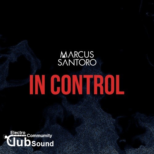 Marcus Santoro - In Control (Original Mix).jpg