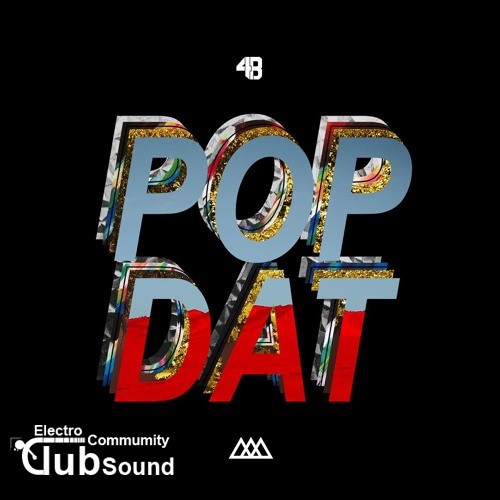 4B x AAZAR - Pop Dat (Original Mix).jpg