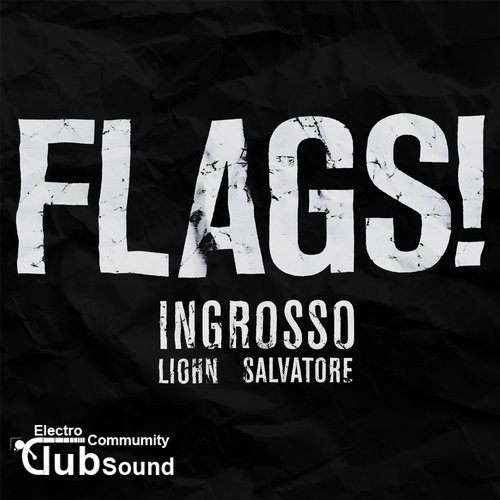 Ingrosso, LIOHN, Salvatore - FLAGS! (Original Mix).jpg