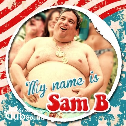 Sam B - My Name Is Sam B (Radio Mix).jpg