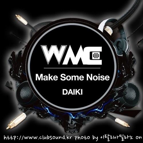 DAIKI - Make Some Noise (Original Mix).jpg