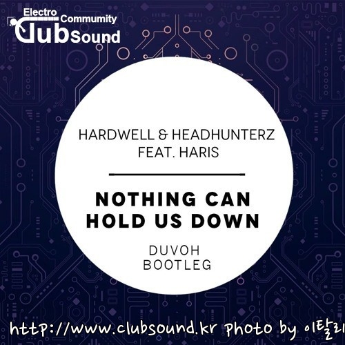 Hardwell & Headhunterz feat. Haris - Nothing Can Hold Us Down (Duvoh Bootleg).jpg