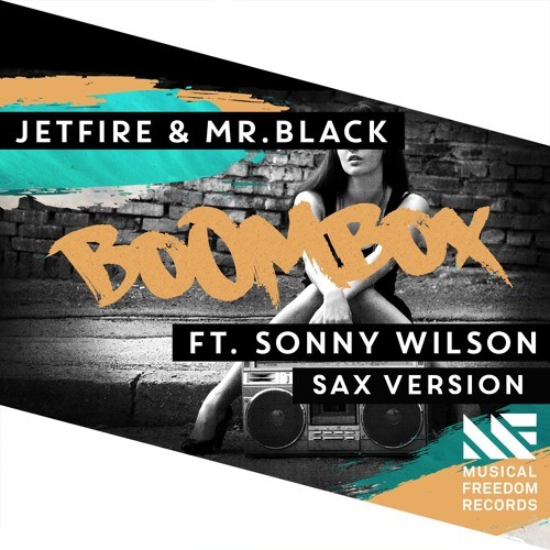 JETFIRE & Mr.Black feat. Sonny Wilson - BoomBox (Sax Version).jpg