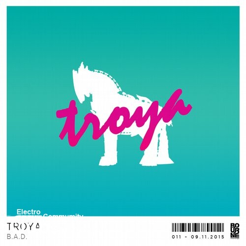 B.A.D. - Troya (Original Mix).jpg