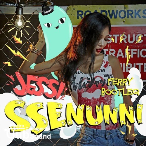 Jessi - SSENUNNI (Ferry Bootleg).jpg