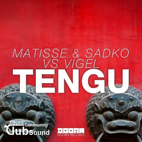 Matisse & Sadko vs. Vigel - Tengu (Original Mix).jpg