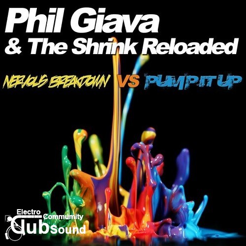 Phil Giava & The Shrink Reloaded - Nervous Breakdown vs. Pump It Up (Disco Freak Remix).jpg