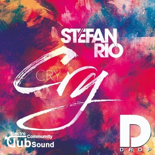 Stefan Rio - Cry (Club Mix).jpg