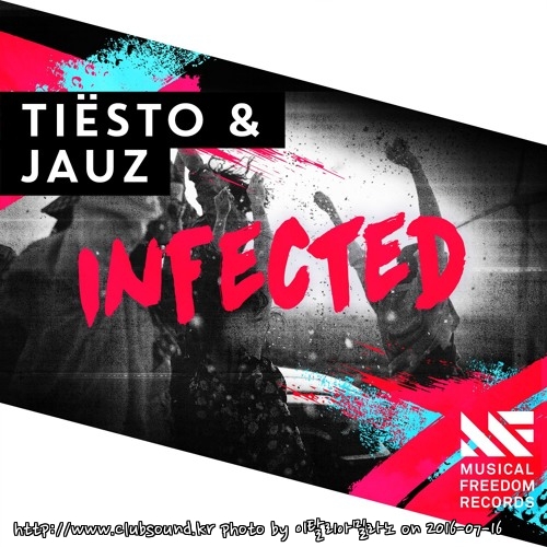 Tiesto & Jauz - Infected (Original Mix).jpg