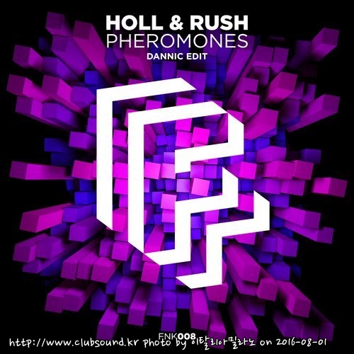 Holl & Rush - Pheromones (Dannic Edit).jpg