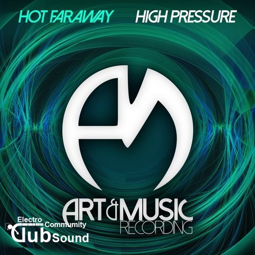 Hot Faraway - High Pressure (Original Mix).jpg