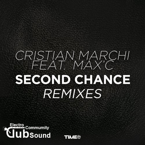 Cristian Marchi feat. Max'C - Second Chance (Cristian Marchi Club Mix).jpg