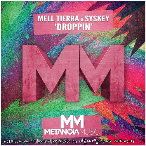 Mell Tierra x Syskey - Droppin' (Original Mix).jpg