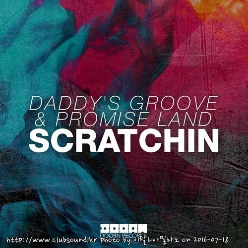 Daddy's Groove & Promise Land - Scratchin (Extended Mix).jpg