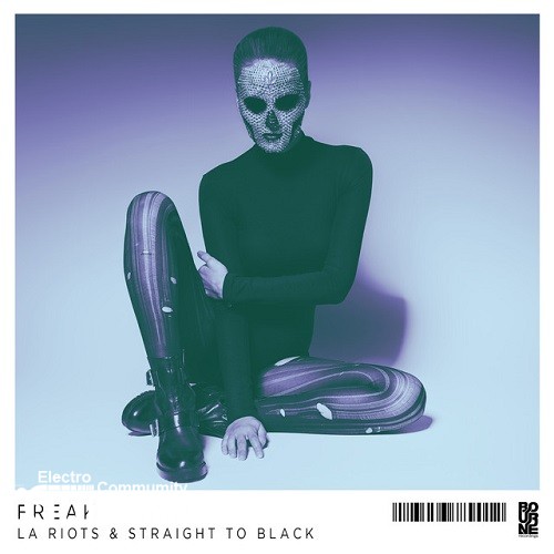 LA Riots & Straight To Black - Freak (Original Mix).jpg