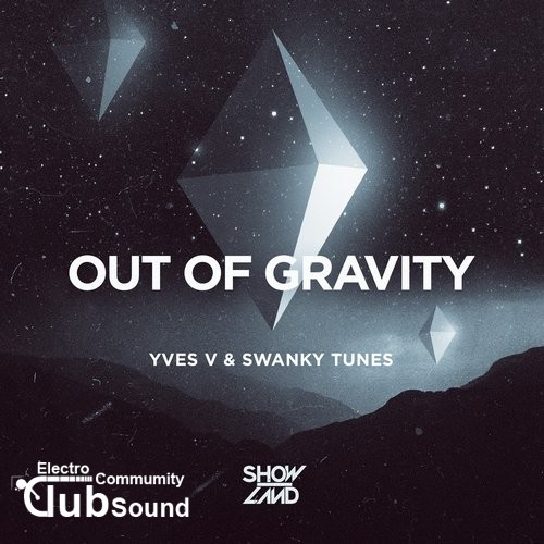 Yves V & Swanky Tunes - Out Of Gravity (Extended Mix).jpg