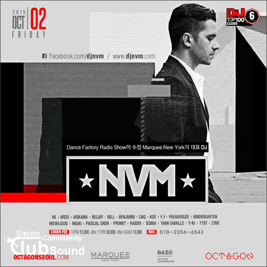 10.2 포스터.jpg : [ 10.02 (금) ]DJ NVM From Marquee NY 내한공연 @ 클럽 옥타곤