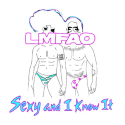 LMFAO - SEXY AND I KNOW IT (Hanter Bootleg 2k12).jpg : LMFAO - SEXY AND I KNOW IT (Hanter Bootleg 2k12)