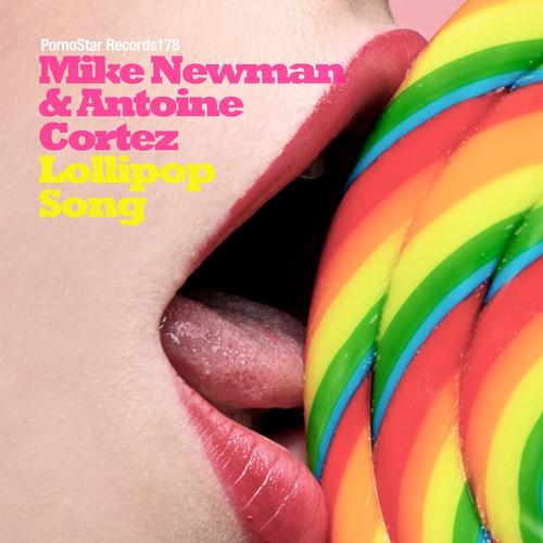 Mike Newman & Antoine Cortez - Lollipop Song.jpg