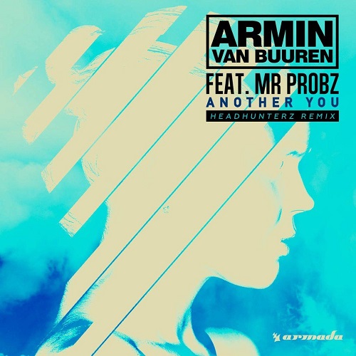 Armin van Buuren feat. Mr. Probz - Another You (Headhunterz Remix).jpg