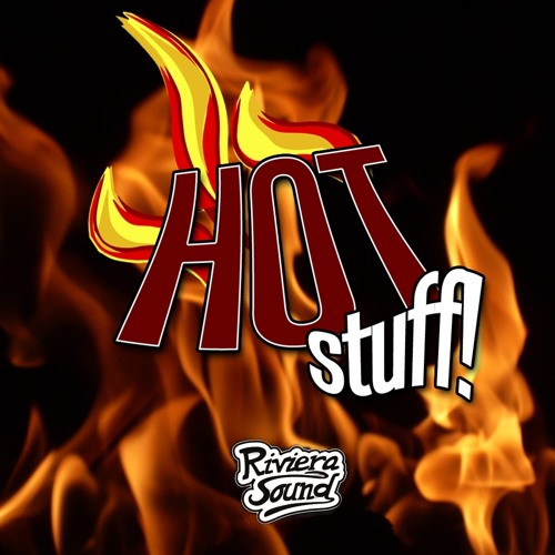 RivieraSound - Hot Stuff (Original Mix).jpg