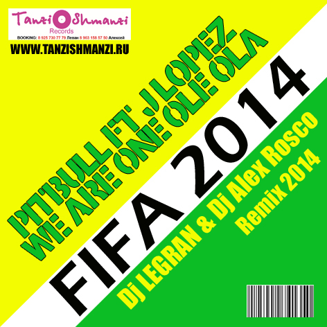 (Ole Ola) We Are One (Dj Legran & Dj Alex Rosco FIFA Remix).jpg