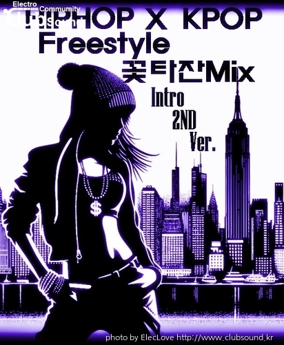 HIPHOP X KPOP Freestyle 꽃타잔Mix Intro 2ND Ver.jpg
