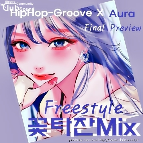 꽃타잔Mix Freestyle HipHop-Groove X Aura (Final Preview).jpg