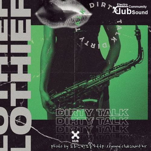 LOthief - Dirty Talk (Club Mix) Extended.jpg