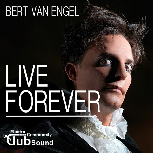 Bert Van Engel - Live Forever (Radio Edit).jpg