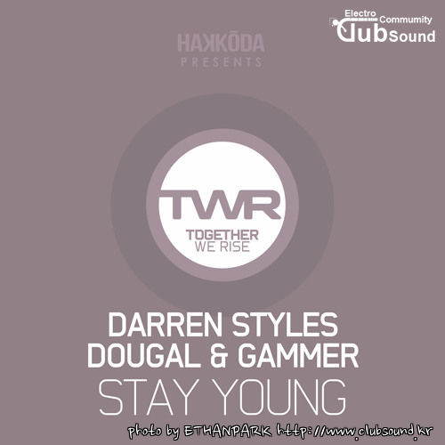 Darren Styles, Dougal & Gammer - Stay Young.jpg
