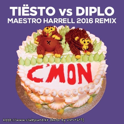 Tiesto Vs. Diplo - C’mon (Maestro Harrell 2016 Remix) Tiesto Vs. Diplo - Cmon (Maestro Harrell 2016 Remix) Tiesto Vs. Diplo - C'mon (Maestro Harrell Remix).jpg