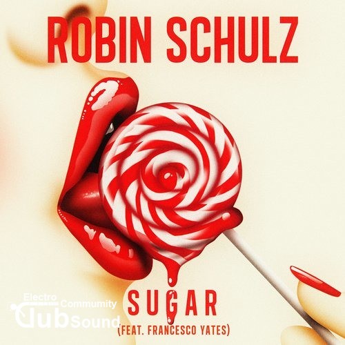Robin Schulz feat. Francesco Yates - Sugar (EDX's Ibiza Sunrise Remix).jpg : Robin Schulz feat. Francesco Yates - Sugar (EDX's Ibiza Sunrise Remix)