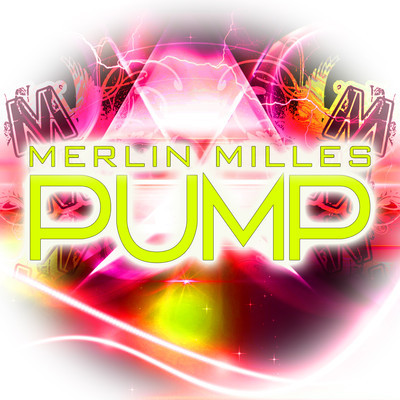 artworks-000018512698-5827hk-crop.jpg : Merlin Milles - Pump (DJ The Bass Remix)