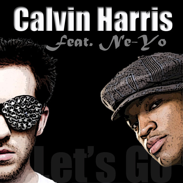 Ne yo let's go. Calvin Harris ft ne-yo - Lets go. Calvin Harris feat. Ne-yo - Let's go. Calvin Harris feat. Ne-yo - Let's go (Extended Mix). Skachat mp3 Neyo ft Melicia.