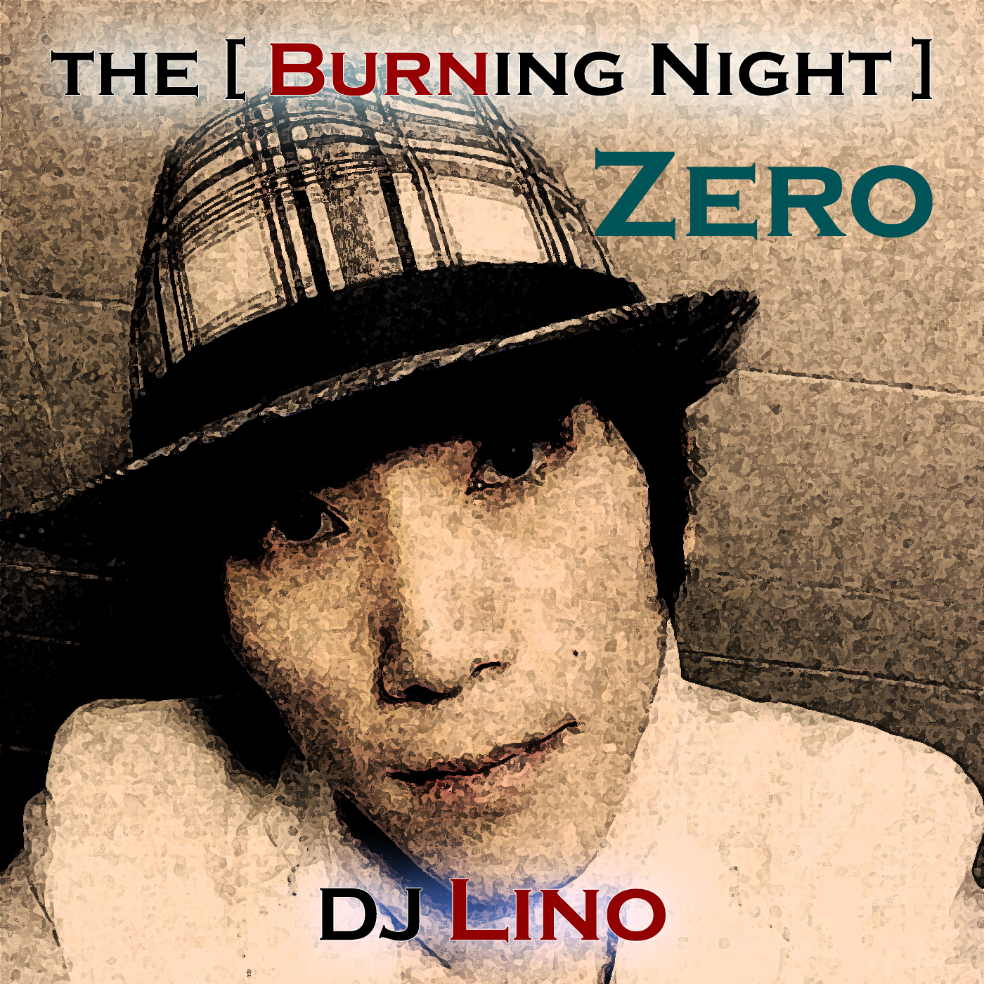 zero.jpg : ☆선공개☆ DJ Lino's Podcast the [ Burning Night ] -Zero-