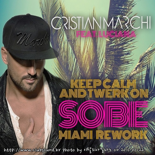 Cristian Marchi feat. Luciana - Keep Calm & Twerk On (SOBE Miami Rework) Cristian Marchi feat. Luciana - Keep Calm And Twerk On (SOBE Miami Rework).jpg