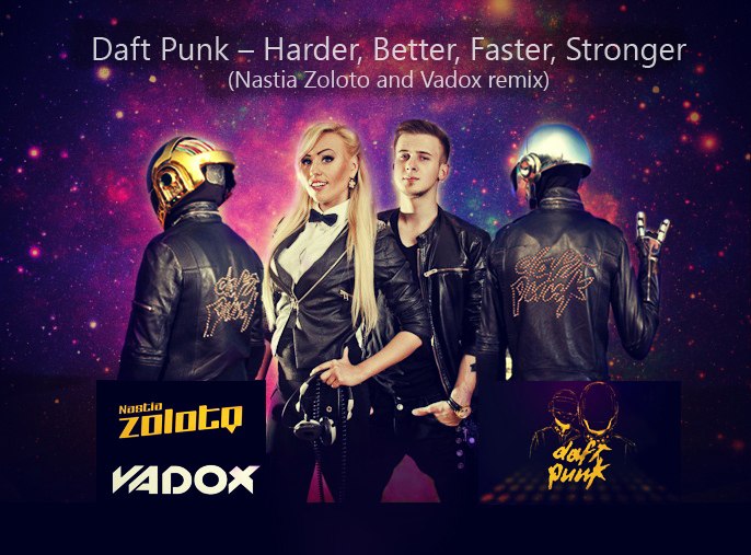 %%S Harder, Better, Faster, Stronger (Nastia Zoloto, Vadox remix).jpg