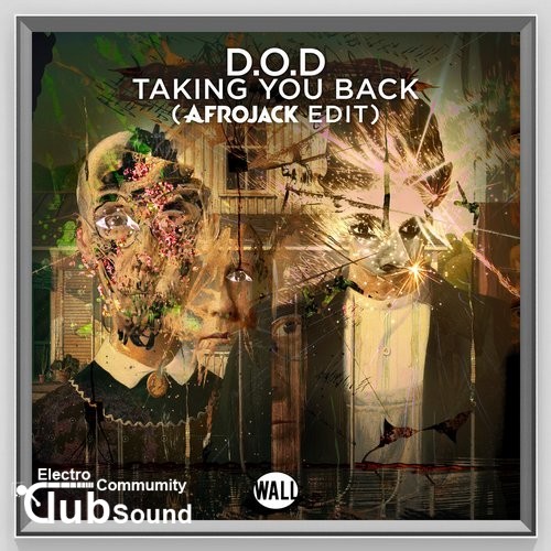 D.O.D - Taking You Back (Afrojack Edit).jpg