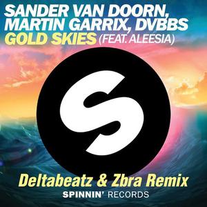Gold Skies (Deltabeatz & Zbra Remix).jpg : ★★ SSS **Sander van Doorn, Martin Garrix, DVBBS - Gold Skies (Deltabeatz & Zbra Remix)** + @ ★★ Gold Skies (Deltabeatz & Zbra Remix).jpg : ★★ SSS **Sander van Doorn, Martin Garrix, DVBBS - Gold Skies (Deltabeatz & Zbra Remix)** + @ ★★