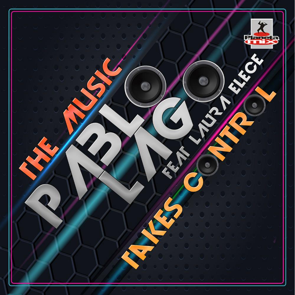 pablo.jpg : 320Kbps. ★☆★☆★☆★☆S소장 1곡 올립니당★☆★☆★☆★☆ Pablo Lago Feat. Laura Elece - The Music Takes Control (Club mix)