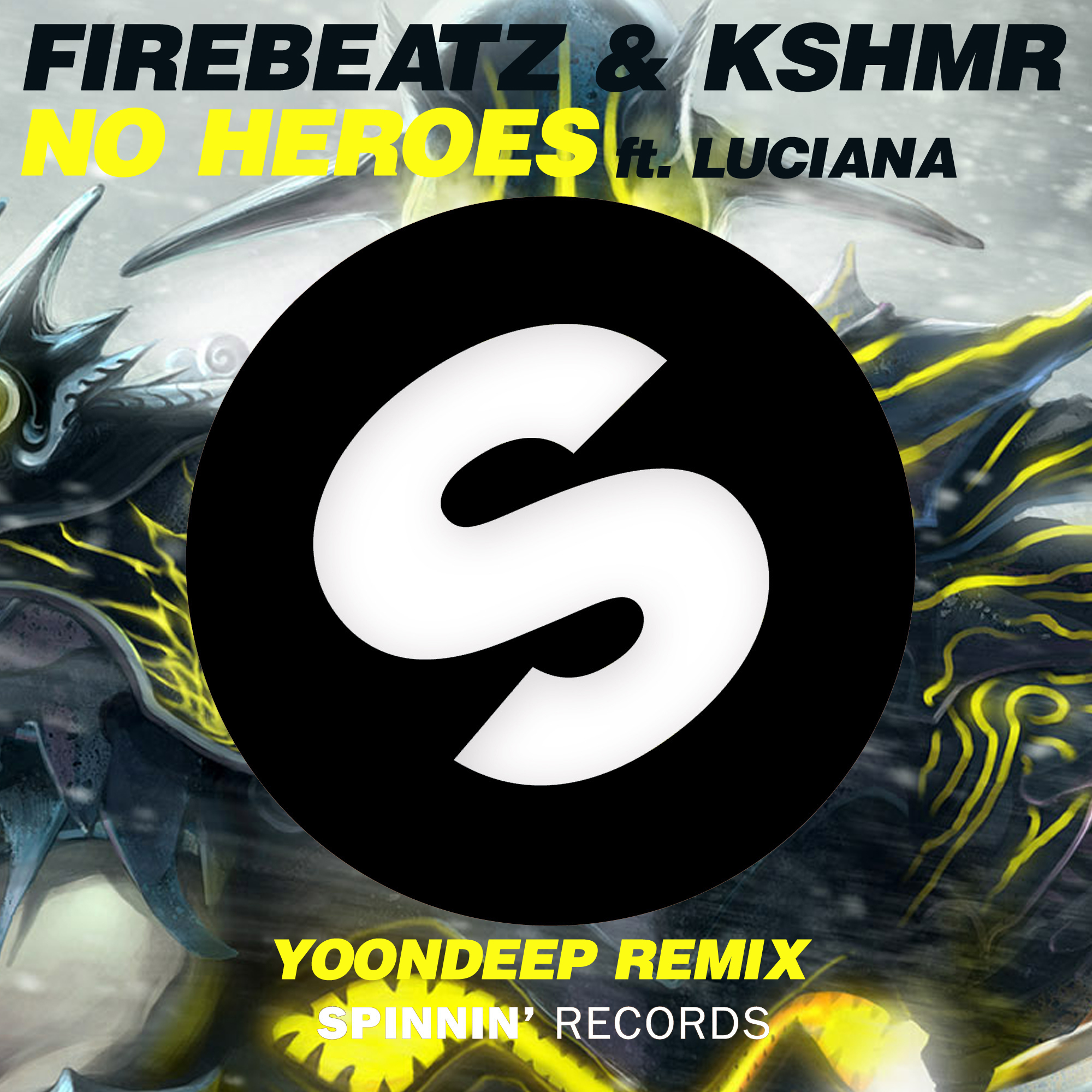 Luciana,-Firebeatz,-KSHMR---No-Heroes-(YoonDeep-Remix).jpg