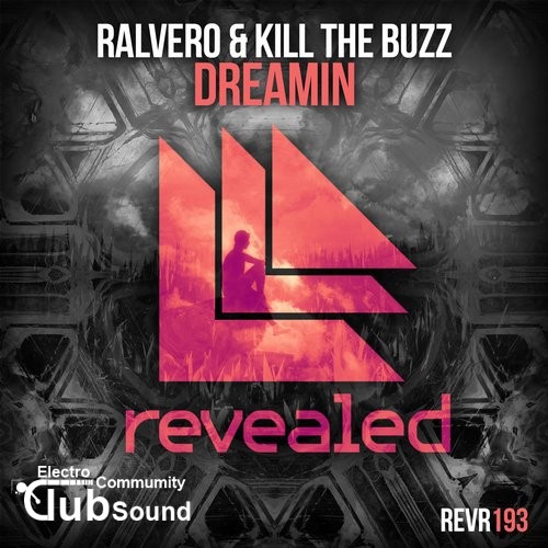 Ralvero & Kill The Buzz - Dreamin (Original Mix).jpg