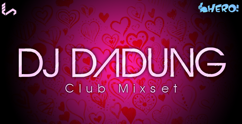 DJ DaDung Main Logo.png : 감동주의 // 텁트로닉 미공개 음원으로 만든 @ DJ DADUNG - I Love Girl Mix @ //