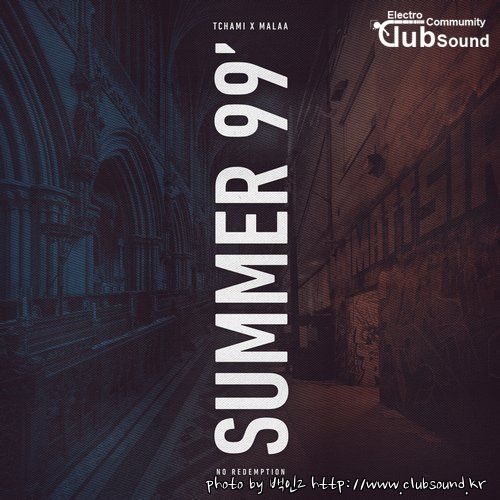 Tchami & Malaa - Summer 99' (Original Mix).jpg