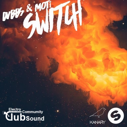 DVBBS & MOTi - Switch (Extended Mix).jpg