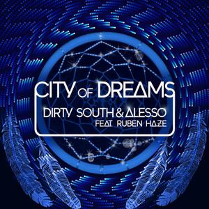 city-of-dreams-original-mix_large.jpg : Alesso & Dirty South - City Of Dreams (Original Mix) *New